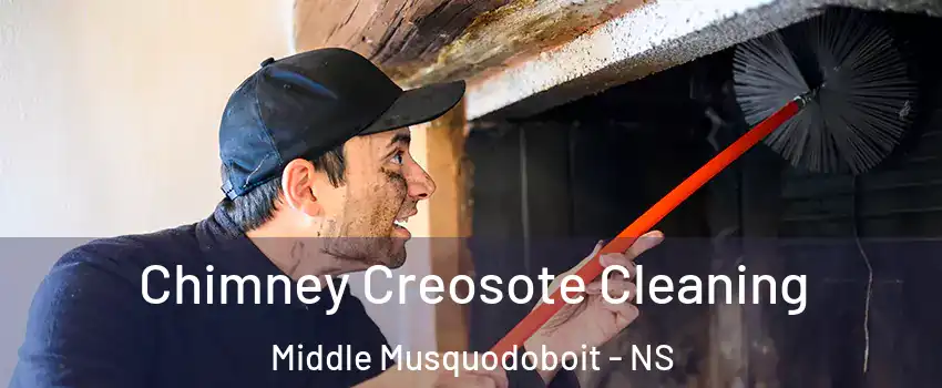 Chimney Creosote Cleaning Middle Musquodoboit - NS