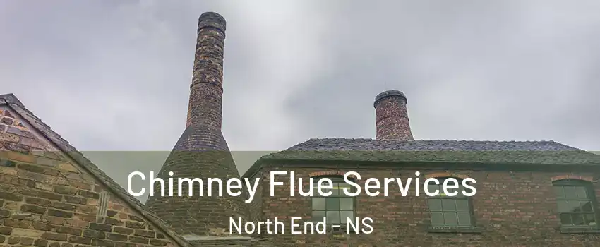 Chimney Flue Services North End - NS