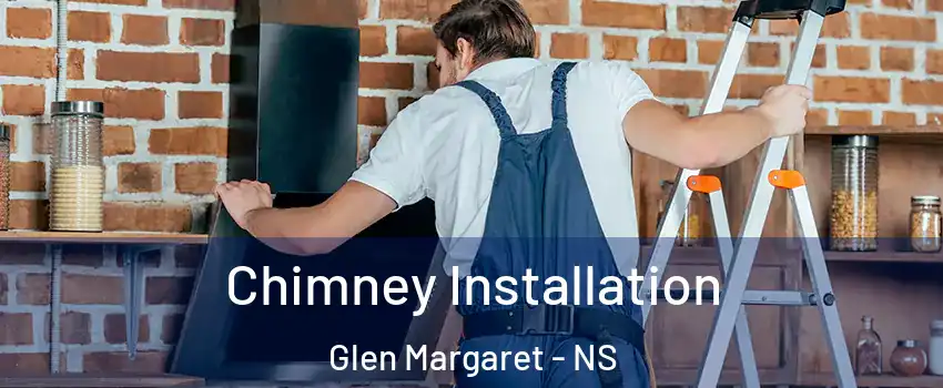 Chimney Installation Glen Margaret - NS