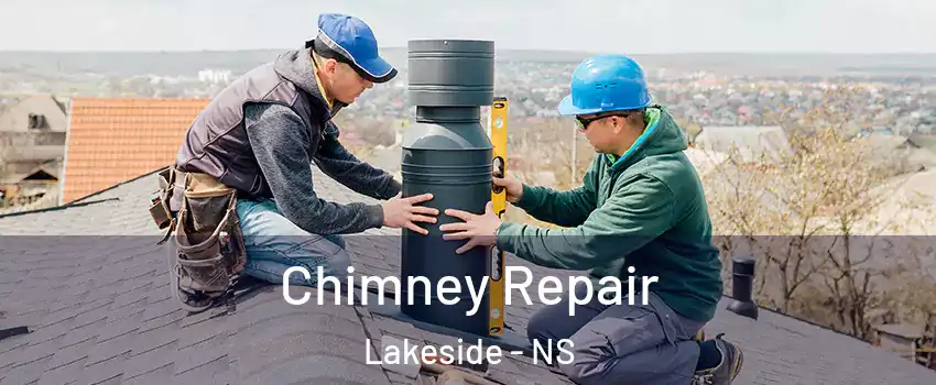 Chimney Repair Lakeside - NS