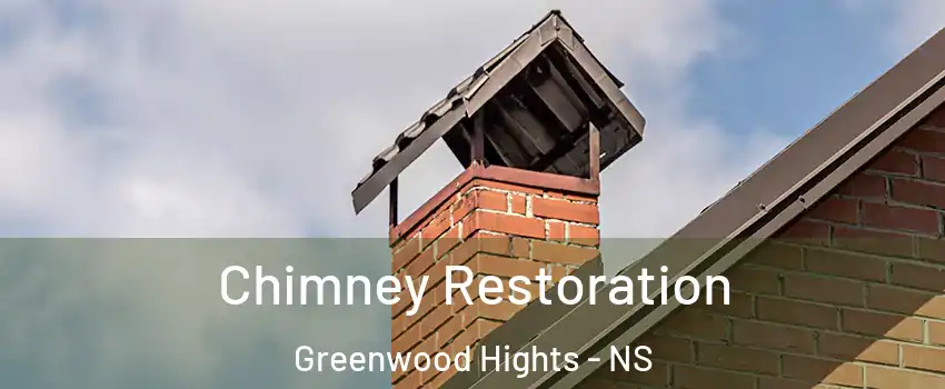 Chimney Restoration Greenwood Hights - NS