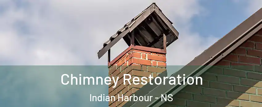 Chimney Restoration Indian Harbour - NS