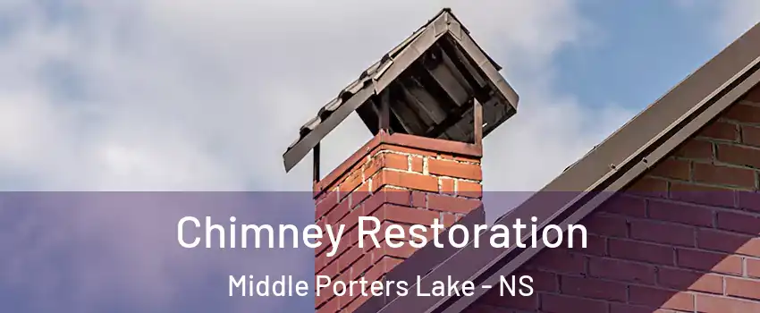 Chimney Restoration Middle Porters Lake - NS