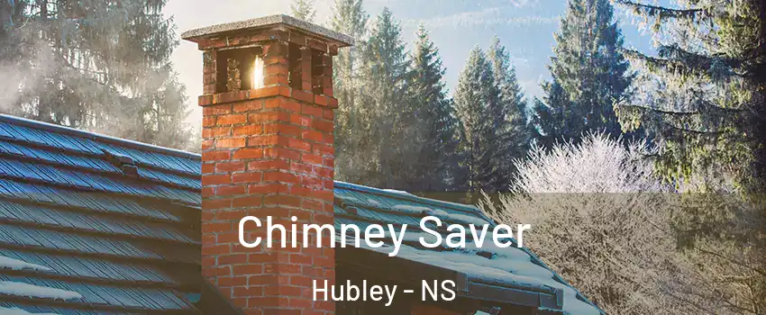Chimney Saver Hubley - NS
