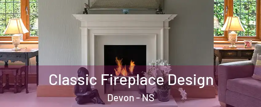 Classic Fireplace Design Devon - NS