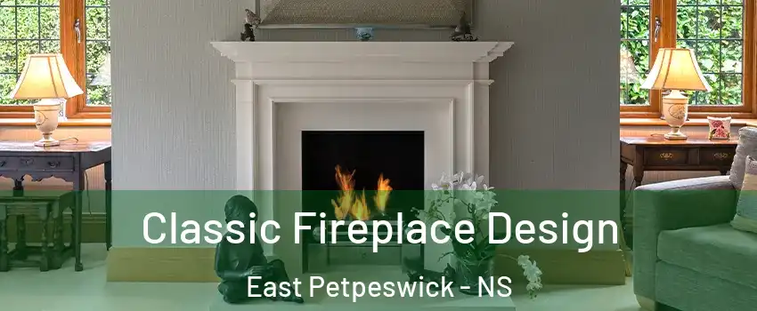 Classic Fireplace Design East Petpeswick - NS