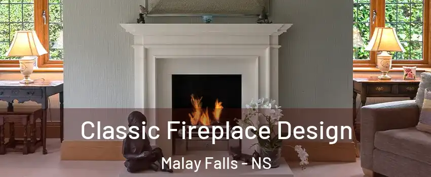 Classic Fireplace Design Malay Falls - NS