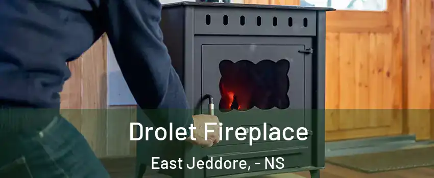 Drolet Fireplace East Jeddore, - NS
