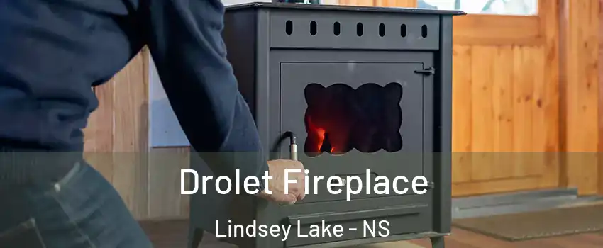 Drolet Fireplace Lindsey Lake - NS