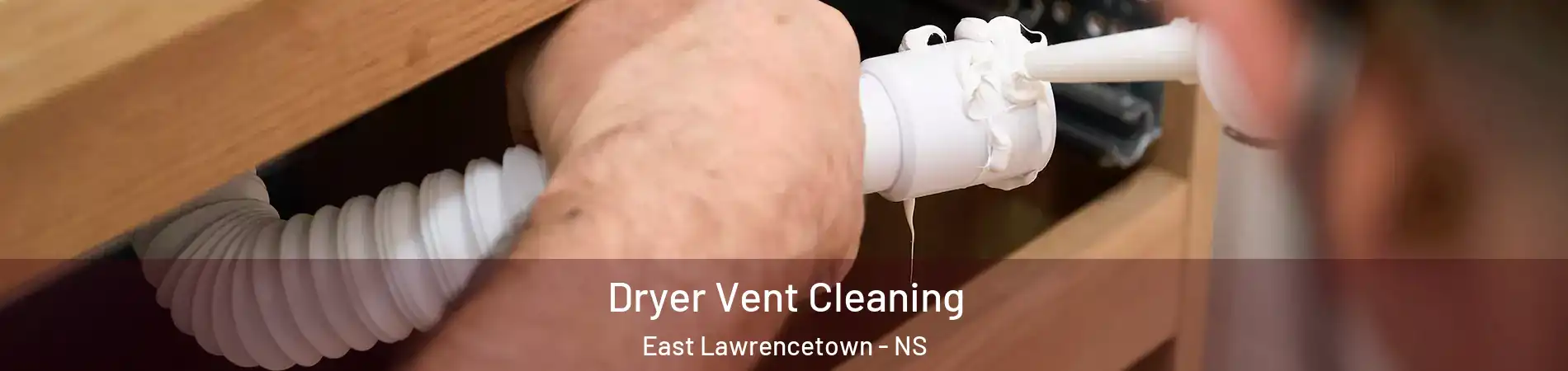 Dryer Vent Cleaning East Lawrencetown - NS