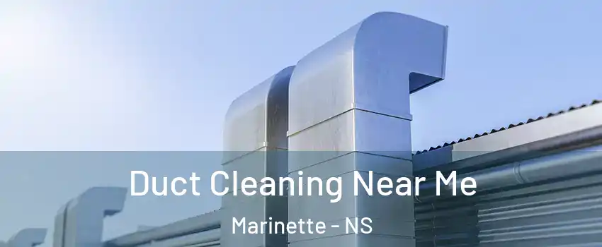 Duct Cleaning Near Me Marinette - NS