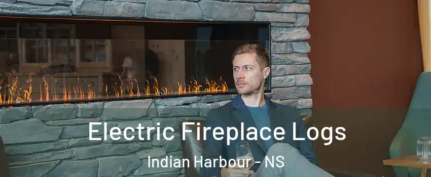 Electric Fireplace Logs Indian Harbour - NS
