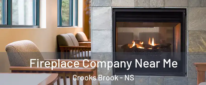 Fireplace Company Near Me Crooks Brook - NS