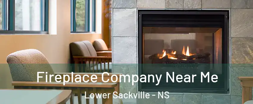 Fireplace Company Near Me Lower Sackville - NS