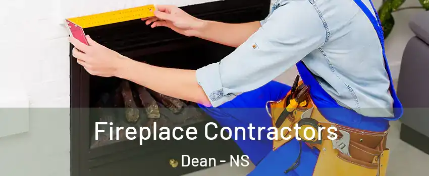 Fireplace Contractors Dean - NS