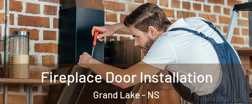 Fireplace Door Installation Grand Lake - NS