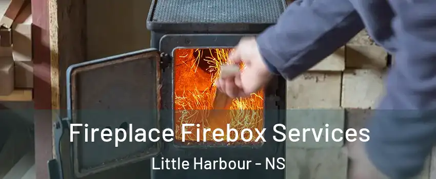 Fireplace Firebox Services Little Harbour - NS