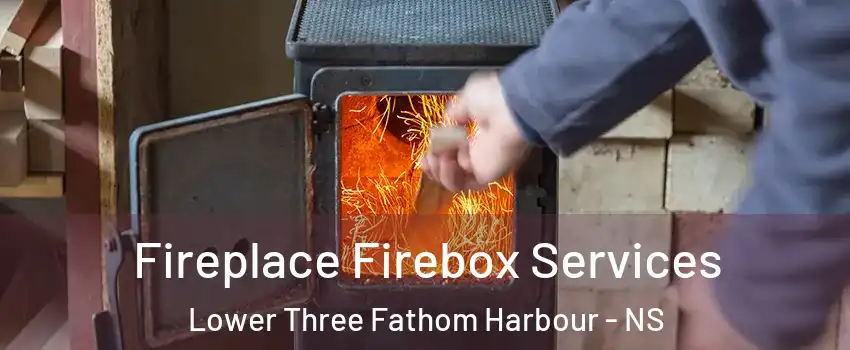 Fireplace Firebox Services Lower Three Fathom Harbour - NS
