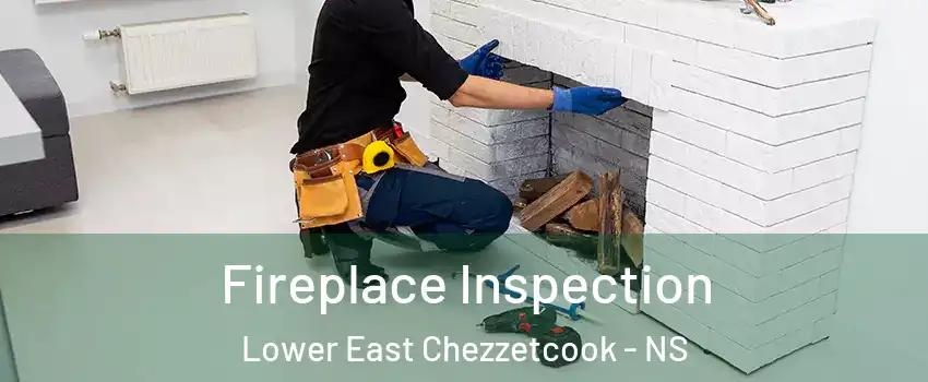 Fireplace Inspection Lower East Chezzetcook - NS
