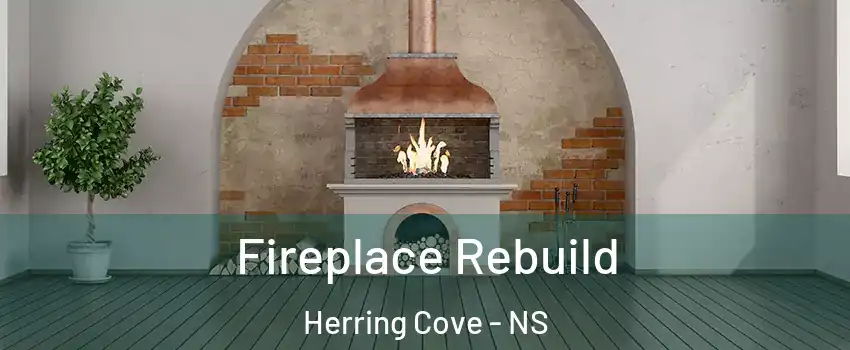 Fireplace Rebuild Herring Cove - NS