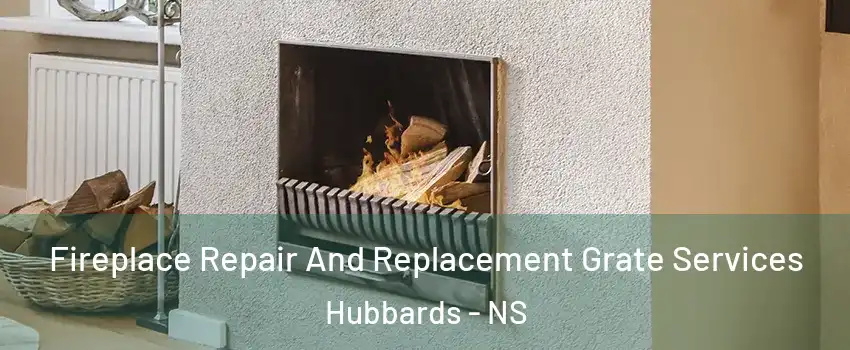 Fireplace Repair And Replacement Grate Services Hubbards - NS