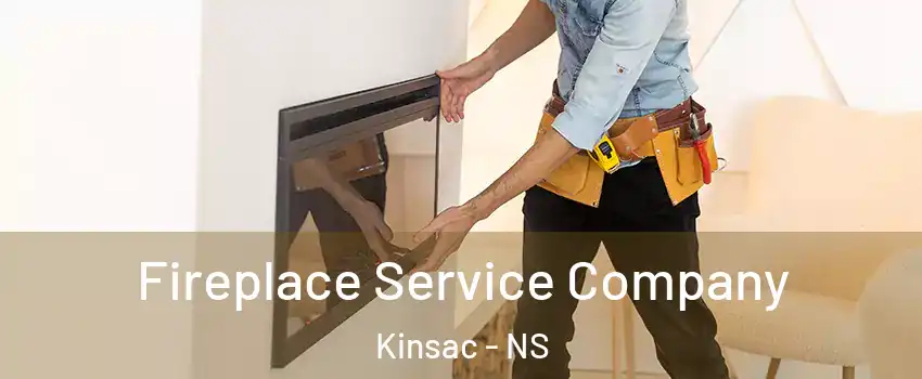 Fireplace Service Company Kinsac - NS