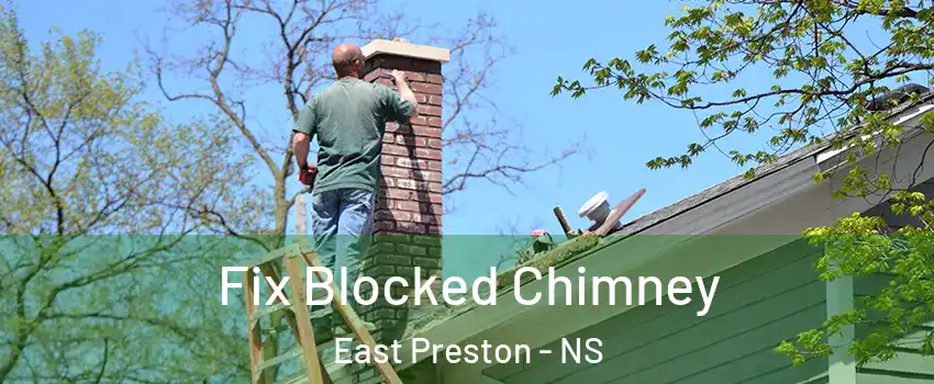 Fix Blocked Chimney East Preston - NS