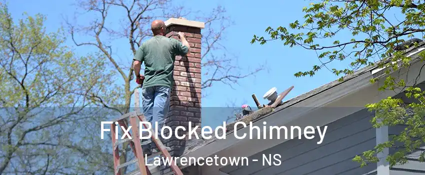 Fix Blocked Chimney Lawrencetown - NS