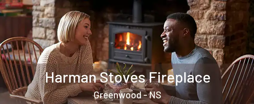 Harman Stoves Fireplace Greenwood - NS