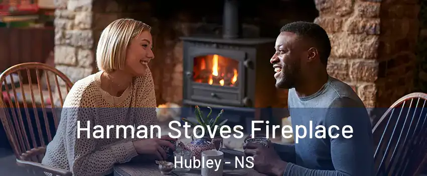Harman Stoves Fireplace Hubley - NS