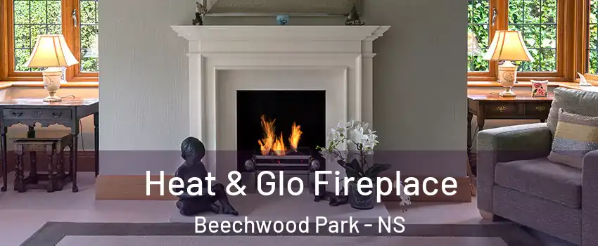Heat & Glo Fireplace Beechwood Park - NS