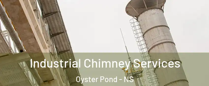 Industrial Chimney Services Oyster Pond - NS