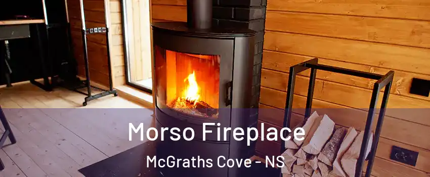 Morso Fireplace McGraths Cove - NS