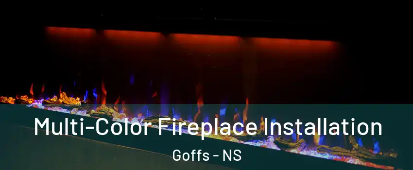 Multi-Color Fireplace Installation Goffs - NS