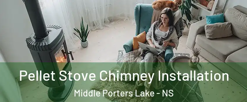 Pellet Stove Chimney Installation Middle Porters Lake - NS