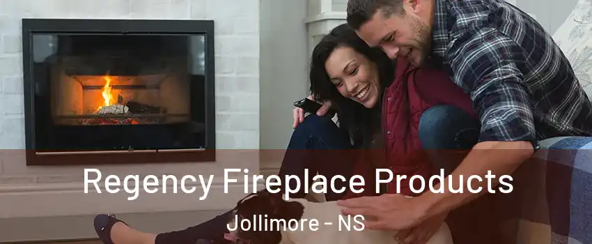 Regency Fireplace Products Jollimore - NS