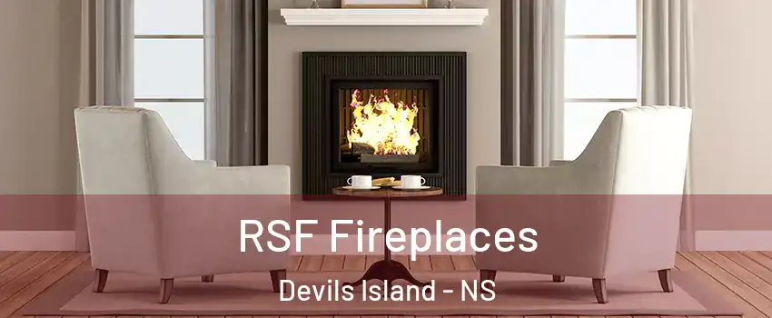 RSF Fireplaces Devils Island - NS