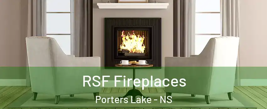 RSF Fireplaces Porters Lake - NS