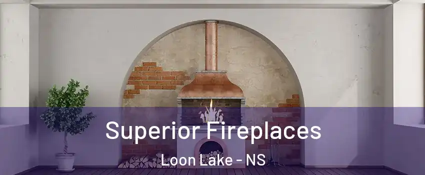 Superior Fireplaces Loon Lake - NS