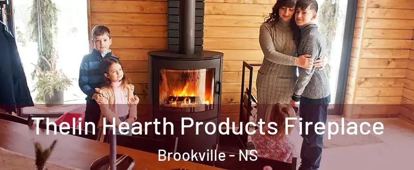 Thelin Hearth Products Fireplace Brookville - NS