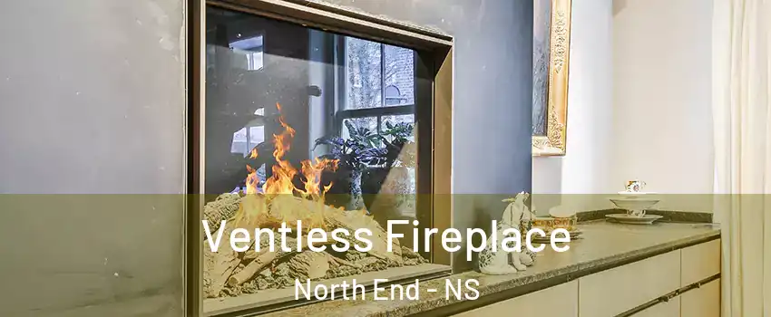 Ventless Fireplace North End - NS