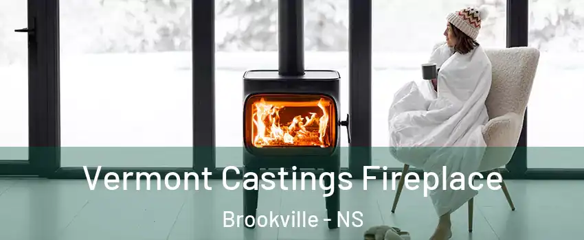Vermont Castings Fireplace Brookville - NS