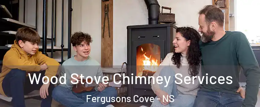 Wood Stove Chimney Services Fergusons Cove - NS