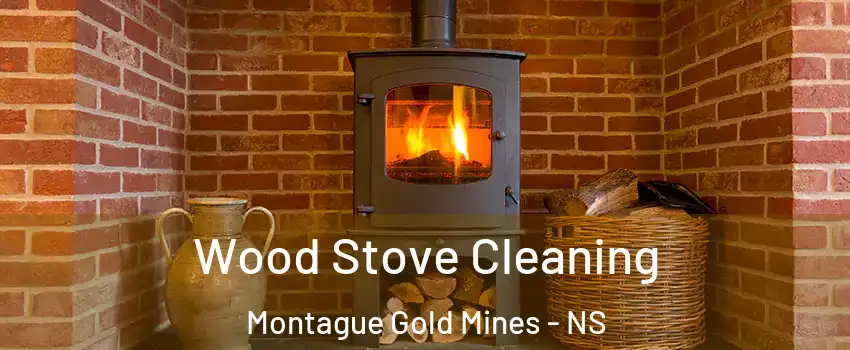 Wood Stove Cleaning Montague Gold Mines - NS